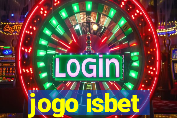 jogo isbet